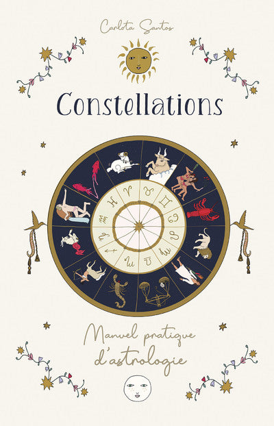 CONSTELLATIONS - MANUEL PRATIQUE D'ASTROLOGIE
