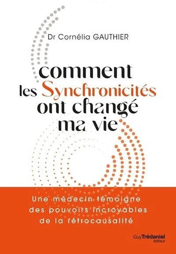 Comment les synchronicités ont changé ma vie