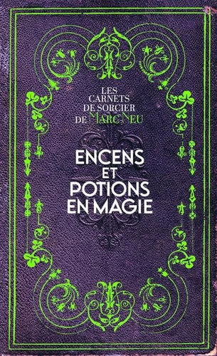 Encens et potions en magie