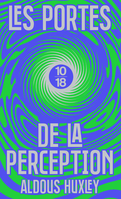 LES PORTES DE LA PERCEPTION (EDITION SPECIALE)