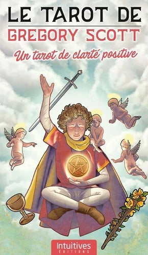 Le Tarot Gregory Scott. Un tarot de clarté positive