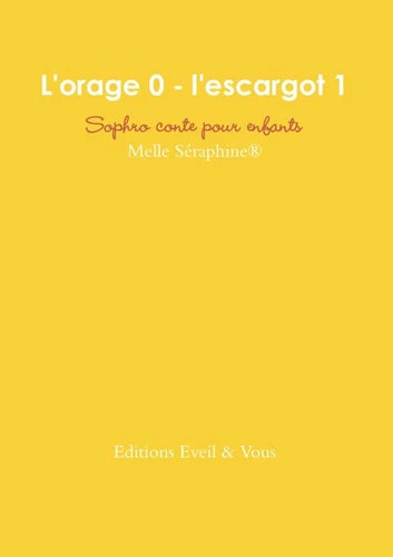 L'orage 0 - l'escargot 1 - Conte thérapeutique pour enfants